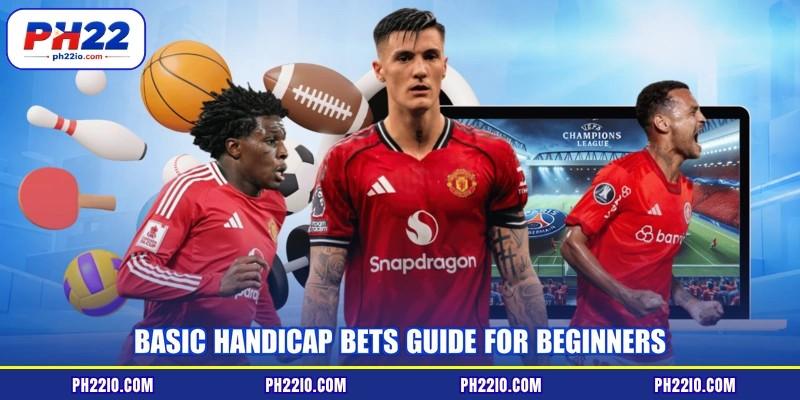 Basic Handicap bets guide for beginners