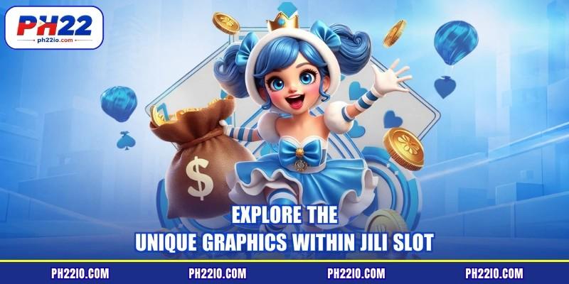 Explore the unique graphics within JILI slot