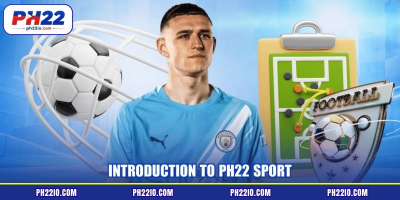 Introduction to PH22 sport