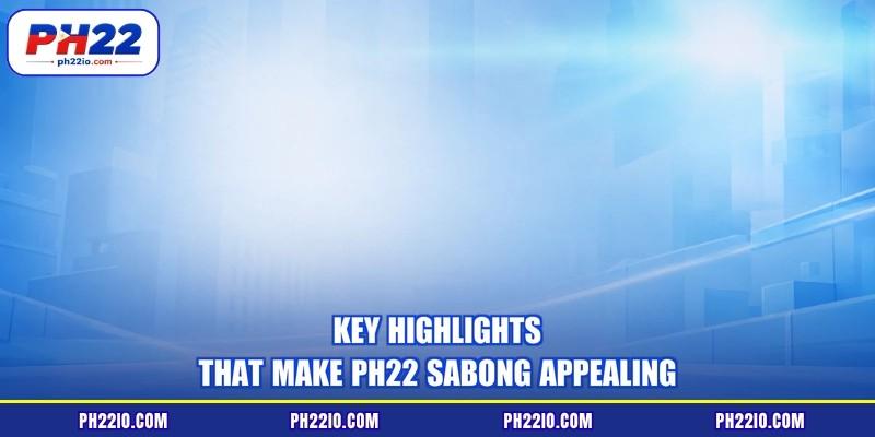 Key highlights that make PH22 Sabong appealing